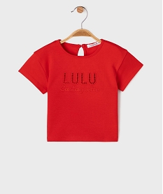 GEMO Tee-shirt manches courtes avec inscription fantaisie bébé fille - LuluCastagnette rouge standard